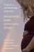 Different Baby, Different Story: Pregnancy and Parenting after Loss by Joann O'Leary