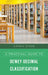 A Practical Guide to Dewey Decimal Classification by Karen Snow
