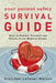 Your Patient Safety Survival Guide: How to Protect Yourself and Others from Medical Errors by Gretchen Lefever Watson