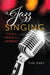 Jazz Singing: A Guide to Pedagogy and Performance by Tish Oney