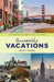 Accessible Vacations: An Insider's Guide to 12 US Cities by Simon J. Hayhoe