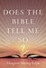 Does the Bible Tell Me So? by Margaret Nutting Ralph