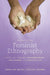 Feminist Ethnography: Thinking through Methodologies, Challenges, and Possibilities by Dána-Ain Davis