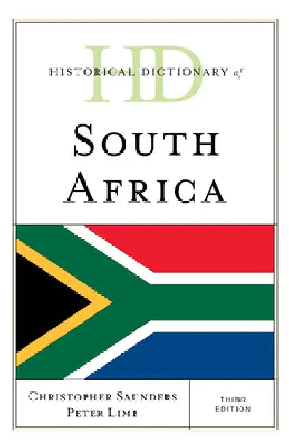 Historical Dictionary of South Africa by Christopher Saunders