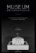 Museum Metamorphosis: Cultivating Change Through Cultural Citizenship by Nico Wheadon