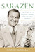 Sarazen: The Story of a Golfing Legend and His Epic Moment by David Sowell