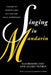 Singing in Mandarin: A Guide to Chinese Lyric Diction and Vocal Repertoire by Katherine Chu, Juliet Petrus, Bright Sheng