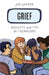 Grief: Insights and Tips for Teenagers by Joe Jansen