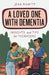 Loved One with Dementia: Insights and Tips for Teenagers by Jean Rawitt