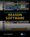 Audio Production Basics with Reason Software by Zac Changnon
