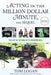 Acting in the Million Dollar Minute: The Art and Business of Performing in TV Commercials by Tom Logan