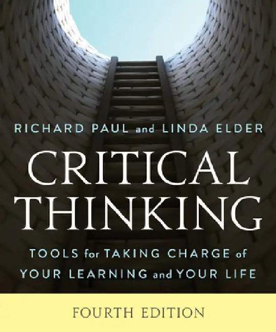 Critical Thinking by Richard Paul