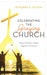 Celebrating the Graying Church: Mutual Ministry Today, Legacies Tomorrow by Richard P. Olson