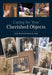 Caring for Your Cherished Objects: The Winterthur Guide by Joy Gardiner
