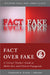 Fact Over Fake: A Critical Thinker's Guide to Media Bias and Political Propaganda by Linda Elder