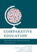 Comparative Education: The Dialectic of the Global and the Local by Carlos Alberto Torres