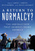 Return to Normalcy?: The 2020 Election that (Almost) Broke America by Larry J. Sabato
