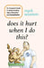 Does It Hurt When I Do This?: An Irreverent Guide to Understanding Injury Prevention and Rehabilitation by Mark Salamon