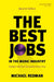 The Best Jobs in the Music Industry: Straight Talk from Successful Music Pros by Michael Redman
