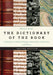 The Dictionary of the Book: A Glossary for Book Collectors, Booksellers, Librarians, and Others by Sidney E. Berger
