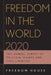 Freedom in the World 2020: The Annual Survey of Political Rights and Civil Liberties by Freedom House