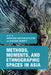 Methods, Moments, and Ethnographic Spaces in Asia by Nayantara S. Appleton