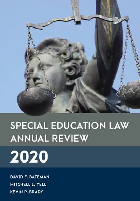 Special Education Law Annual Review 2020 by David F. Bateman