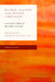 Within, Against, and Beyond Liberalism: A Critique of Liberal IPE and Global Capitalism by David Blaney