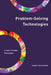 Problem-Solving Technologies: A User-Friendly Philosophy by Sadjad Soltanzadeh