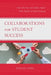Collaborations for Student Success: How Librarians and Student Affairs Work Together to Enrich Learning by Dallas Long