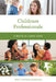 Childcare Professionals: A Practical Career Guide by Tracy Brown Hamilton