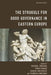 Struggle for Good Governance in Eastern Europe by Michael Emerson
