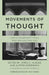 Movements of Thought: Ludwig Wittgenstein's Diary, 1930-1932 and 1936-1937 by James C. Klagge