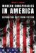 Modern Conspiracies in America: Separating Fact from Fiction by Michael D. Gambone