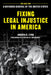 Fixing Legal Injustice in America: The Case for a Defender General of the United States by Andrea D. Lyon