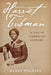 Harriet Tubman: A Life in American History by Kerry Walters