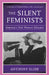 Silent Feminists: America's First Women Directors by Anthony Slide