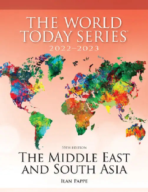 Middle East and South Asia 2022-2023 by Ilan Pappe