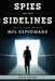 Spies on the Sidelines: The High-Stakes World of NFL Espionage by Kevin Bryant