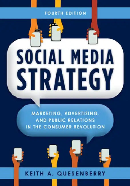 Social Media Strategy by Keith A. Quesenberry