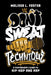 Don't Sweat the Technique: A Performer's Guide to Hip-Hop and Rap by Melissa L. Foster