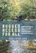 Rugged Access for All: A Guide for Pushiking America's Diverse Trails with Mobility Chairs and Strollers by Christopher Kain