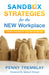 Sandbox Strategies for the New Workplace: Conflict Resolution from the Inside Out by Penny Tremblay, Samuel Dinnar