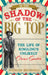 In the Shadows of the Big Top: The Life of Ringling's Unlikely Circus Savior by Maureen Brunsdale