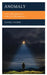 Anomaly: A Scientific Exploration of the UFO Phenomenon by Daniel Coumbe