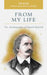 From My Life: The Autobiography of Eduard Hanslick by Tom Moore
