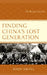 Finding China's Lost Generation: The Beijing Fifty-five by John Israel