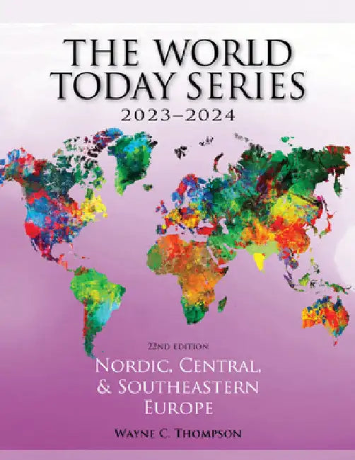 Nordic, Central, and Southeastern Europe 2023-2024 by Wayne C. Thompson