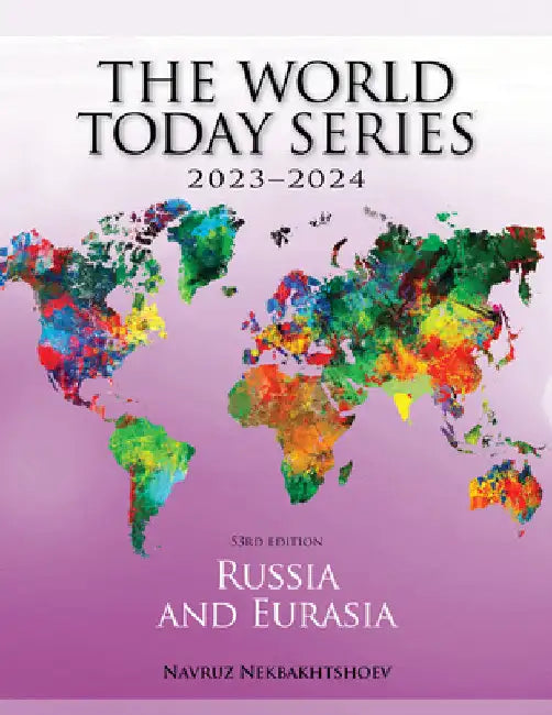 Russia and Eurasia 2023-2024 by Navruz Nekbakhtshoev