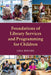 Foundations of Library Services and Programming for Children by Lisa Houde